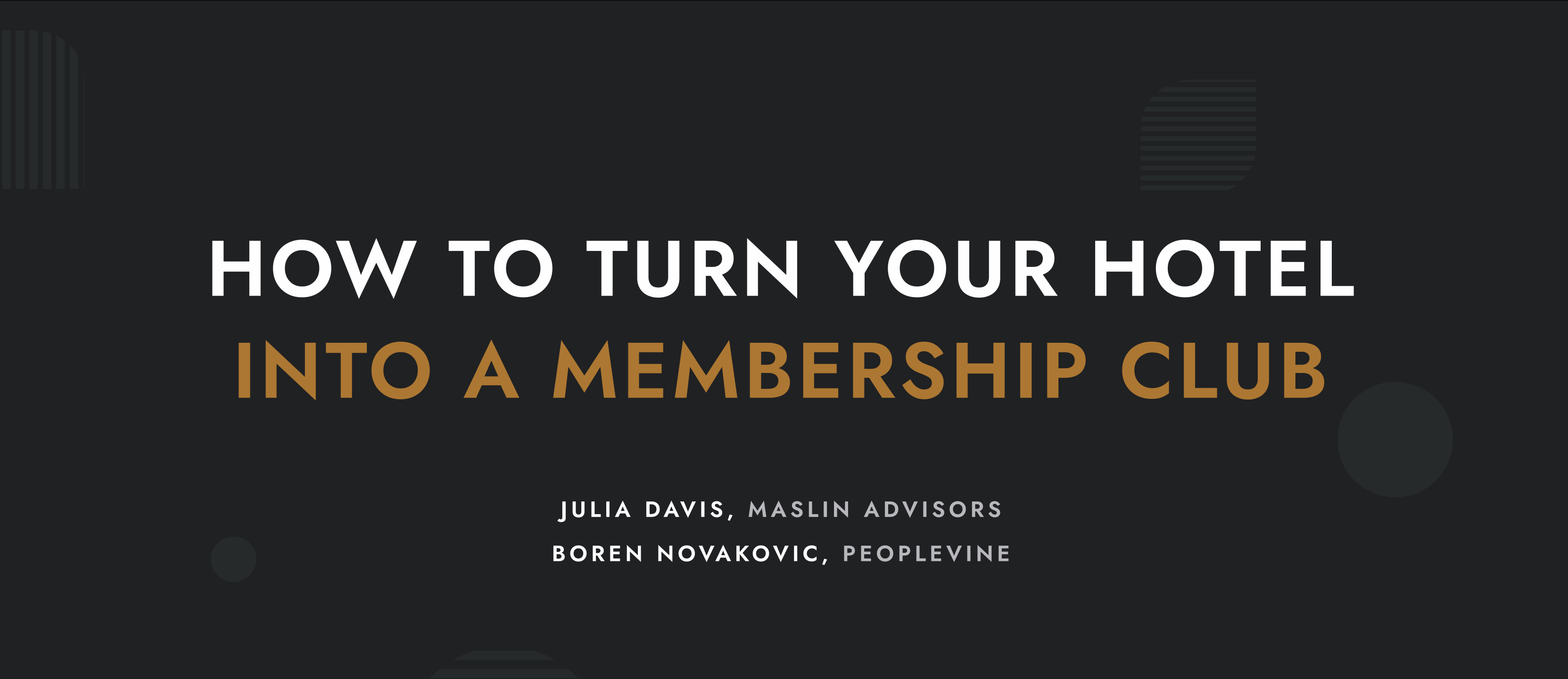 How To Turn Your Hotel Into A Membership Club