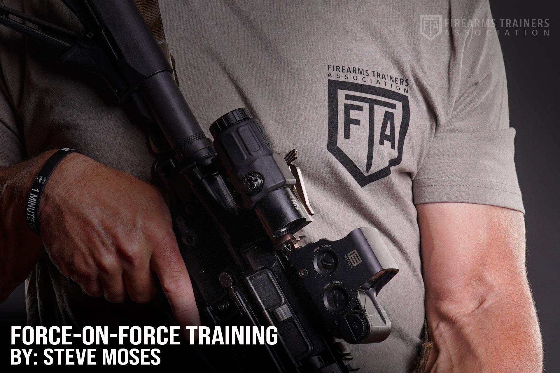 FORCE-ON-FORCE TRAINING