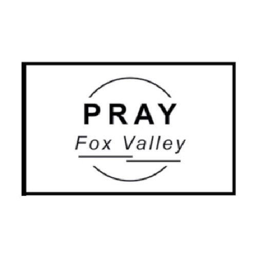 Pray Fox Valley
