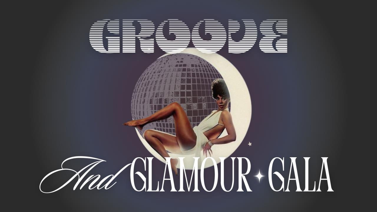 Summer Soundtrack Party: Groove + Glamour Gala