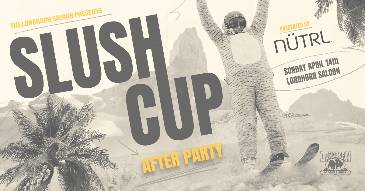 Slush Cup Official Afterparty Presented by Nutrl
