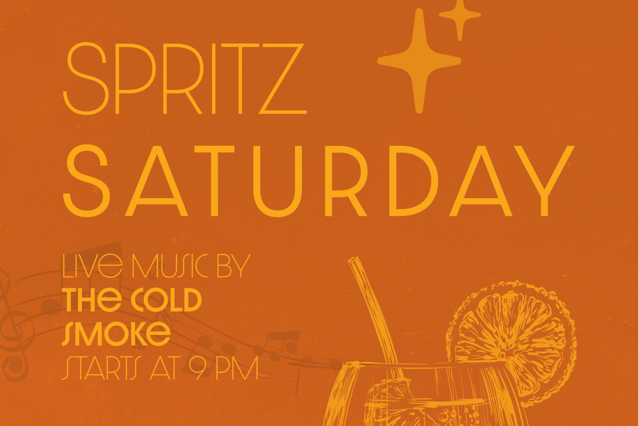 Spritz Saturday with Cold Smoke Live