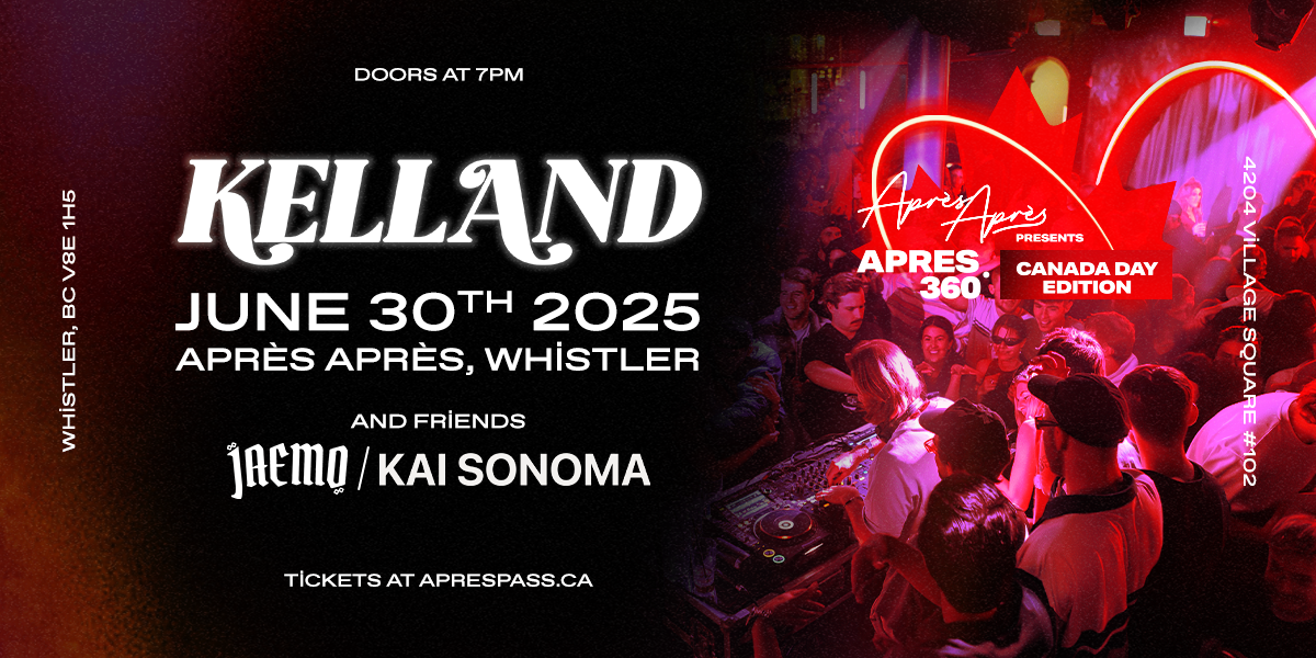 Après Après Presents - Après 360 Canada Day Edition ( Kelland · Jaemo · Kai Sonoma)