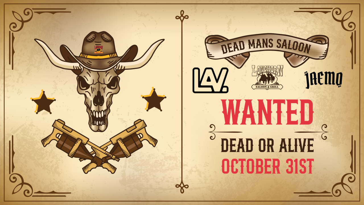 The Longhorn Saloon Presents - Dead Man's Saloon