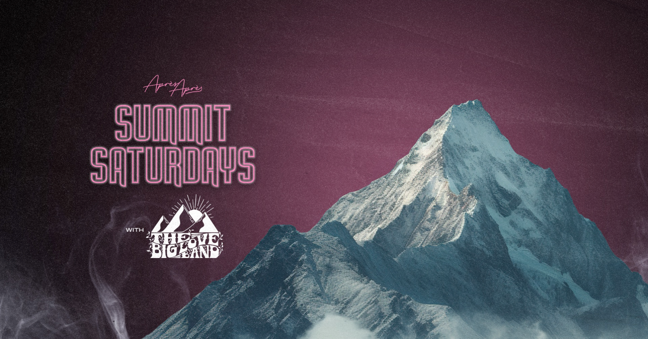 Summit Saturday's ft. The Big Love Band Live!