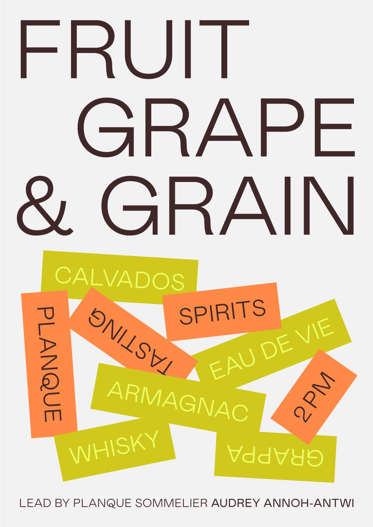 Spirits Tasting: Fruit, Grape & Grain