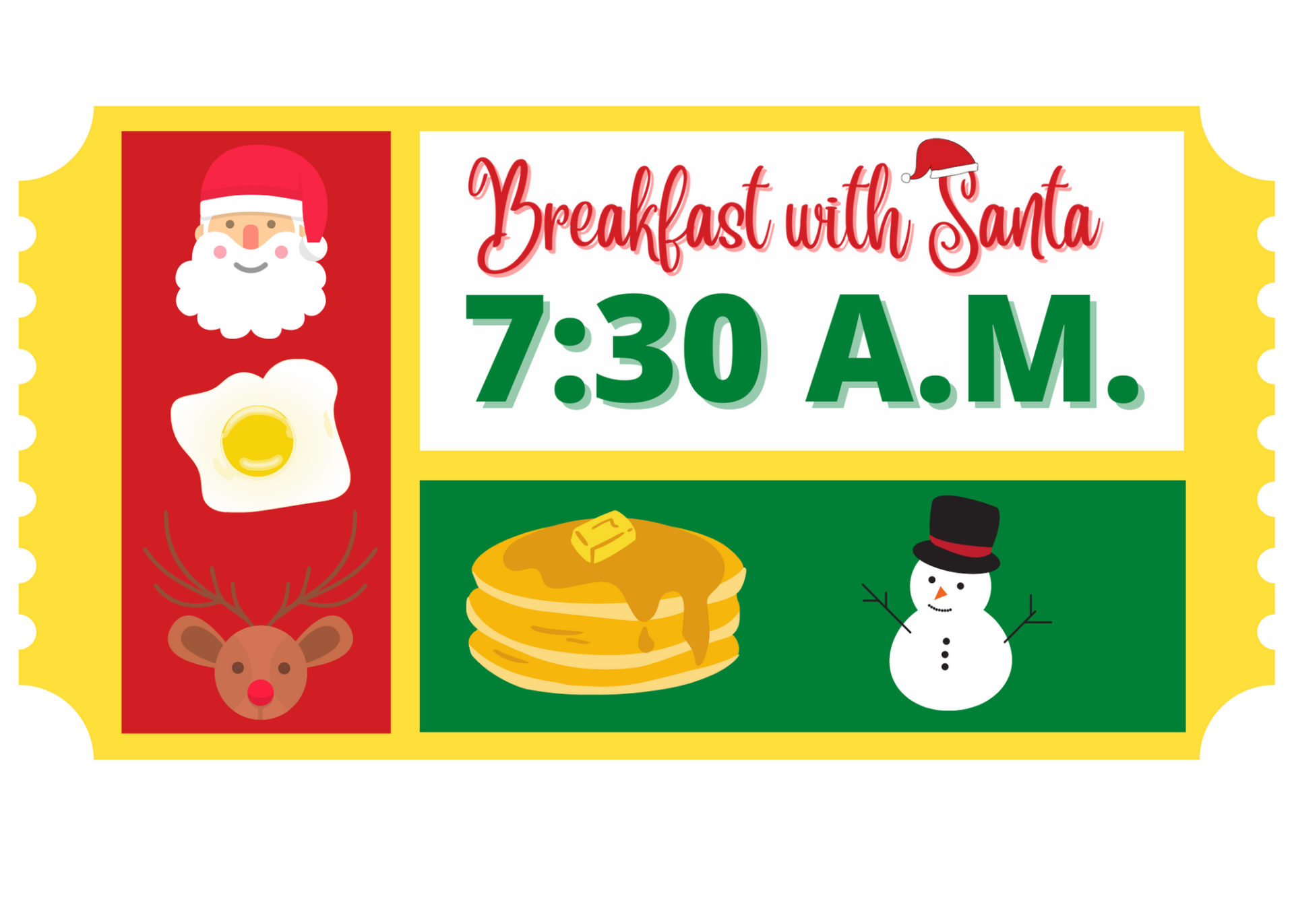 7:30 A.M. Breakfast with Santa