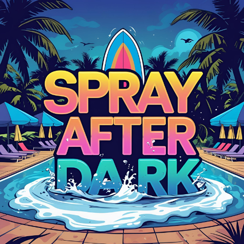 Spray After Dark Adult Pool Party