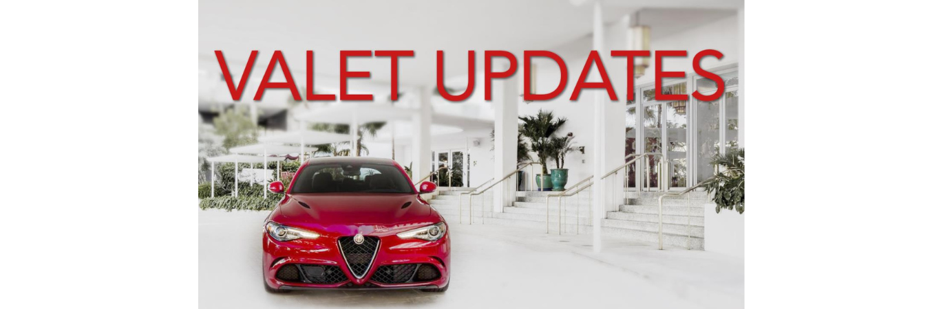 Valet Process Update