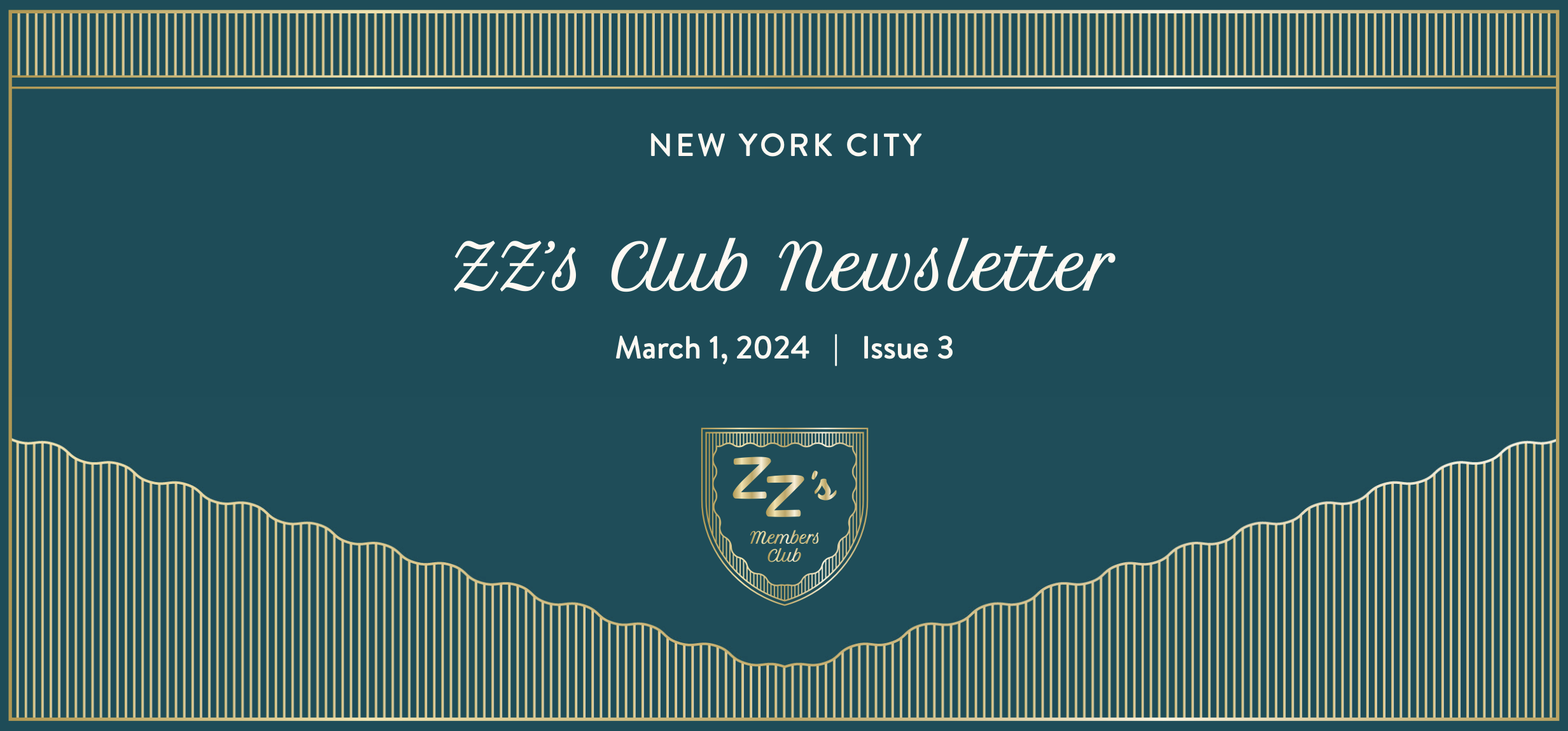 Issue 3: March at ZZ's Club New York