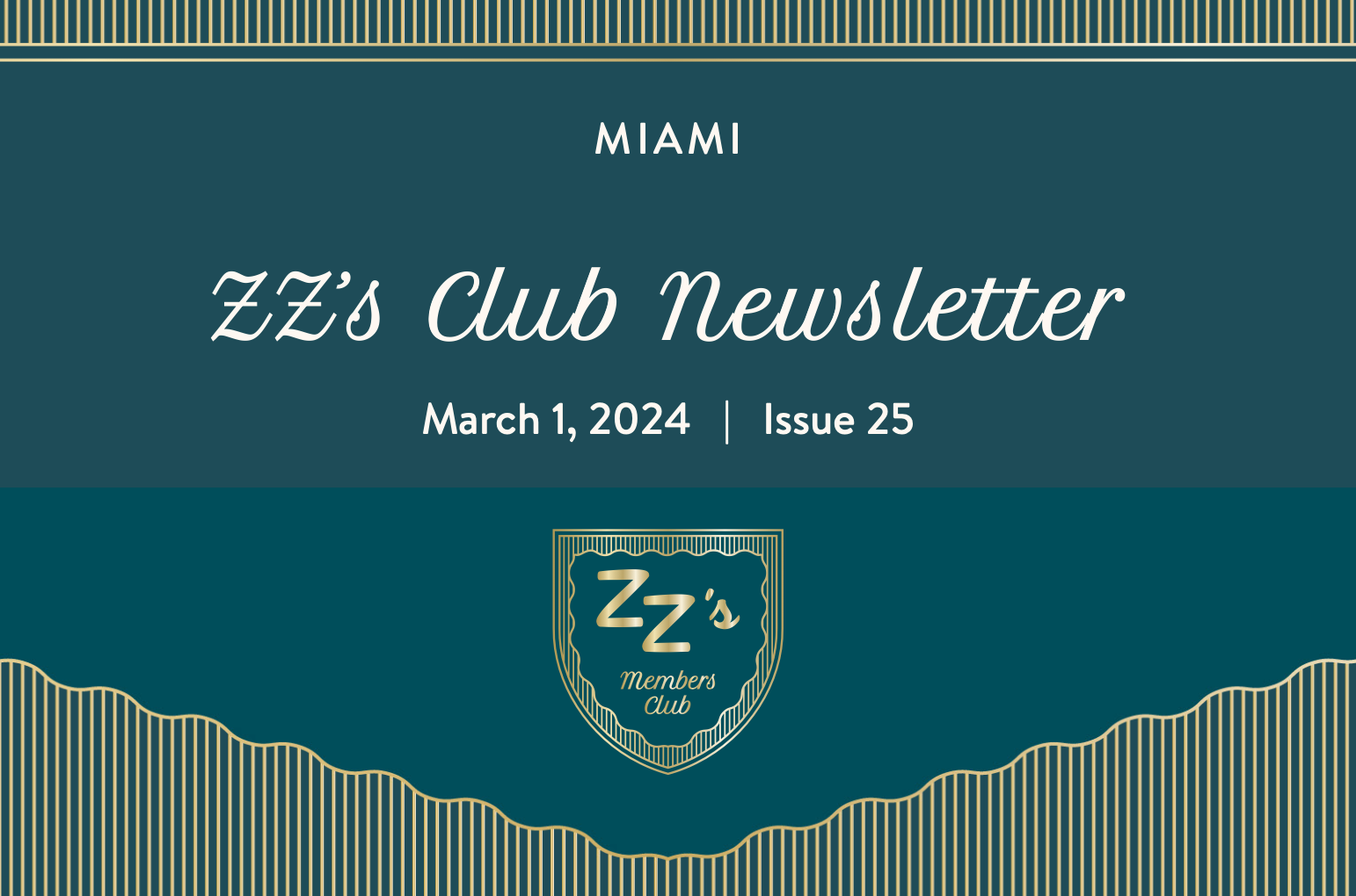 Issue 25 March at ZZ's Club Miami