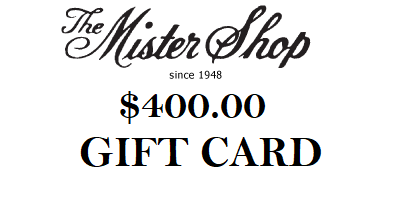 THE MISTER SHOP GIFT CARD $400
