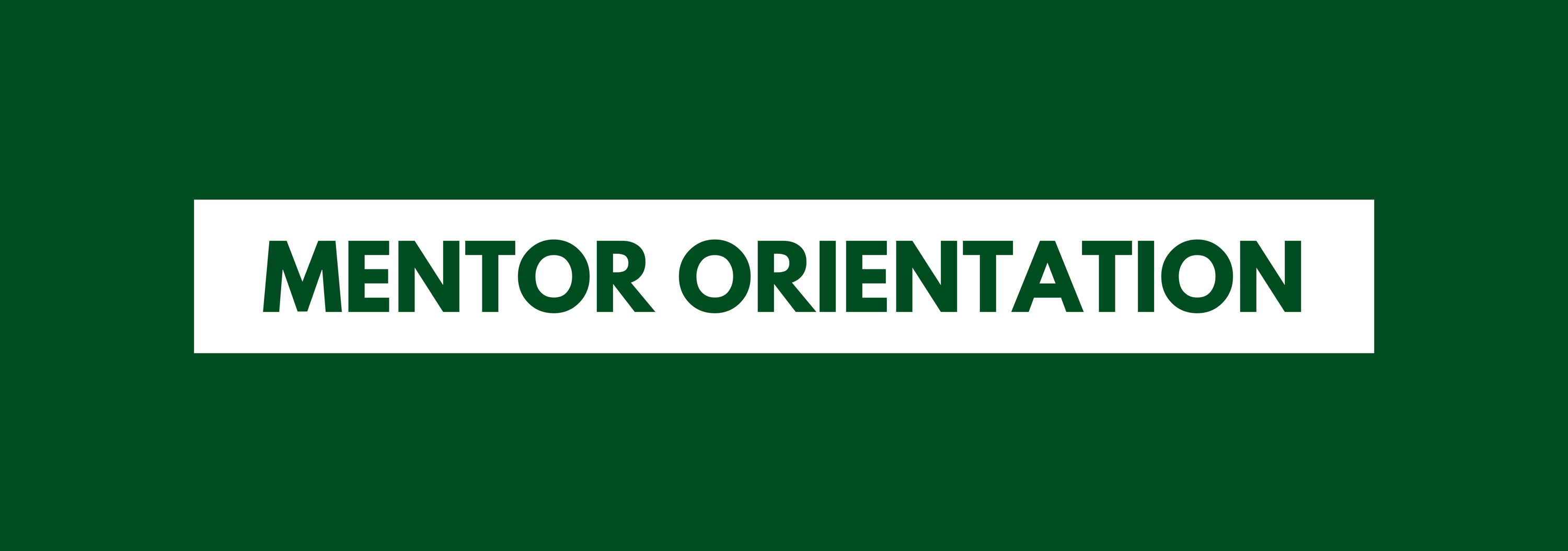 Mentor Orientation 
