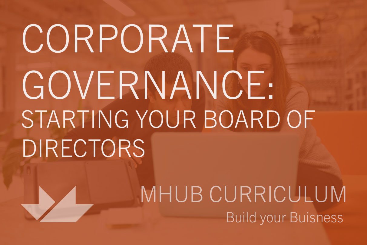 Corporate Governance: Starting Your Board of Directors