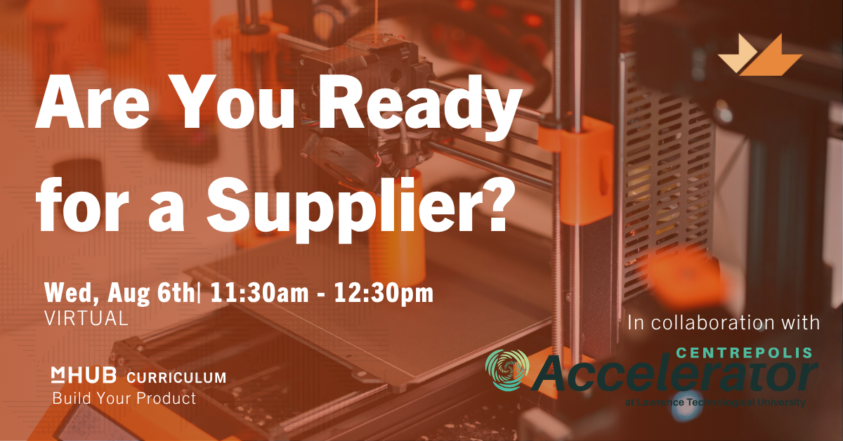 Are You Ready for a Supplier?