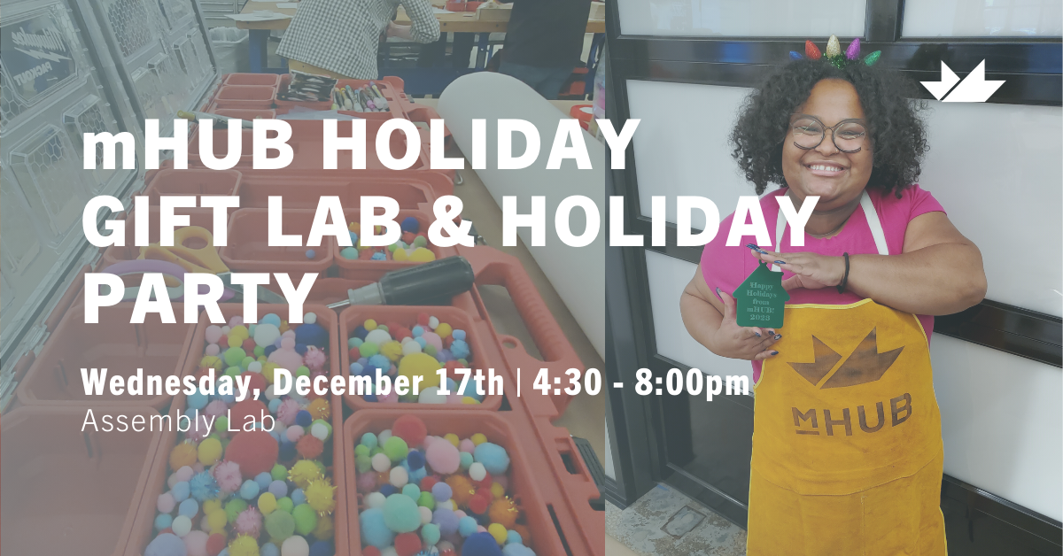 Holiday Gift Lab - DIY Creation Workshop and Holiday Party