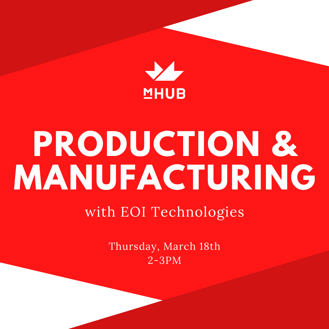 Canadian Ideation Week: Production and Contract Manufacturing with EOI Technologies