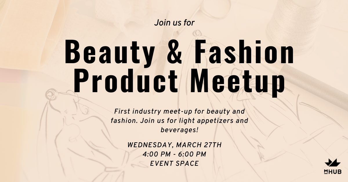 Beauty & Fashion Product Meetup