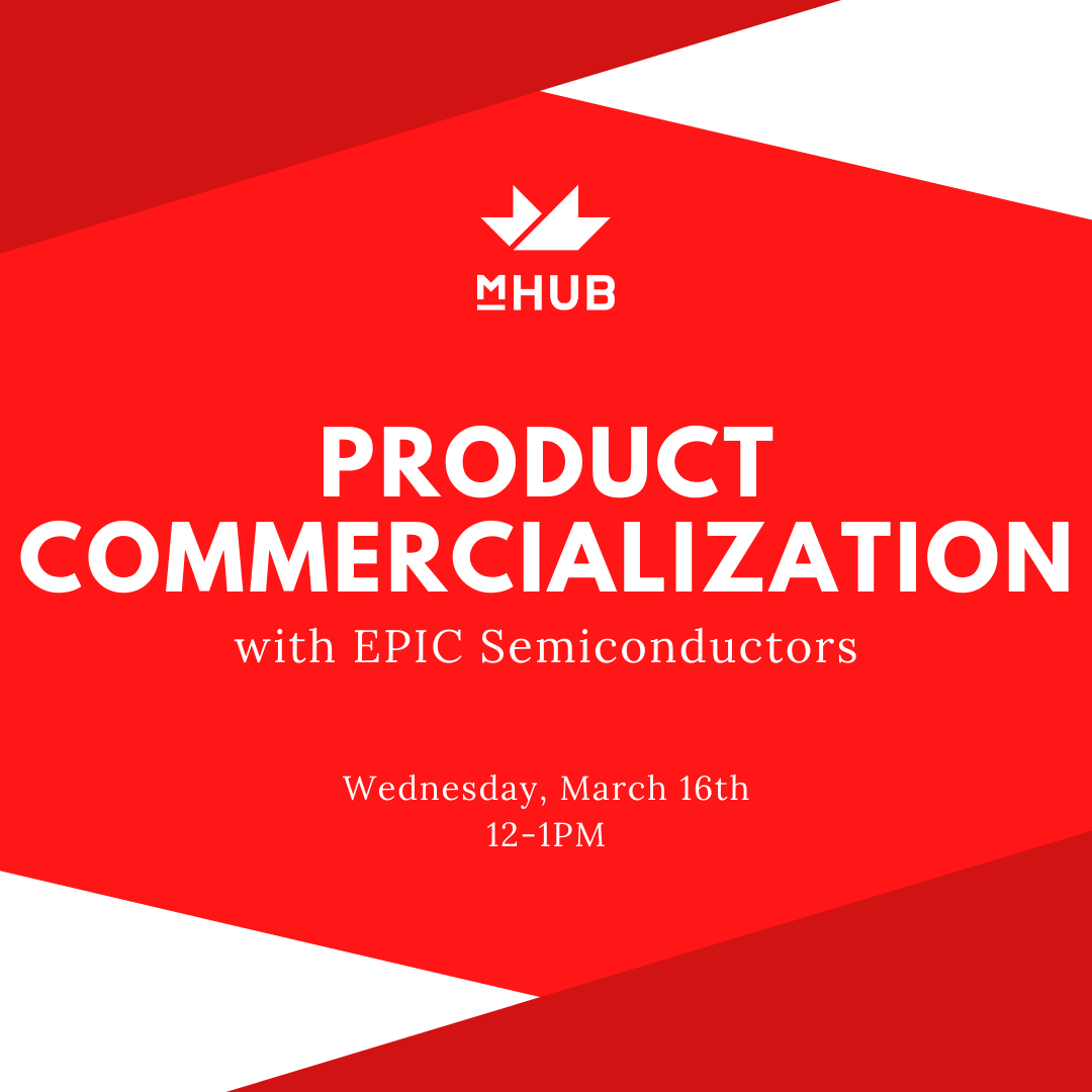 Canadian Ideation Week: Product Commercialization and Market Strategy with Epic Semiconductors