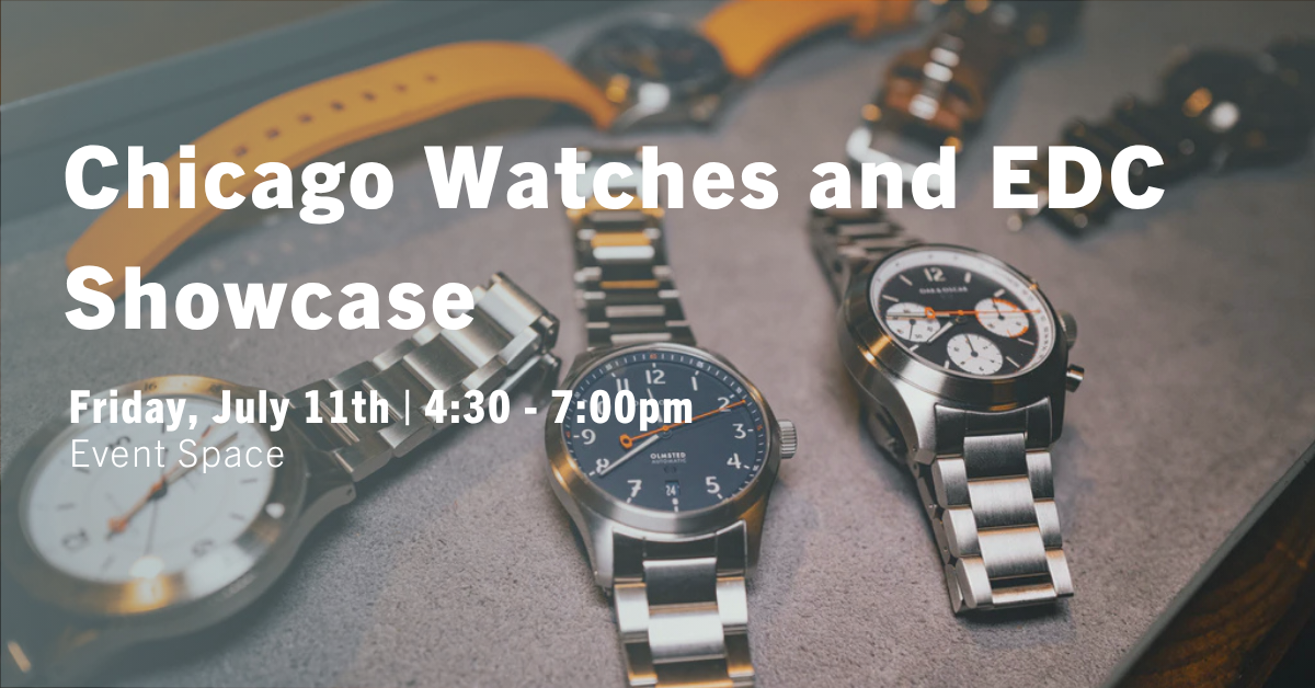 Chicago Watches and EDC Showcase