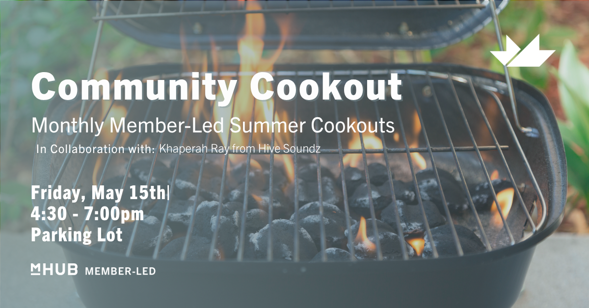 Community Cookout- Member Led Summer Cookout