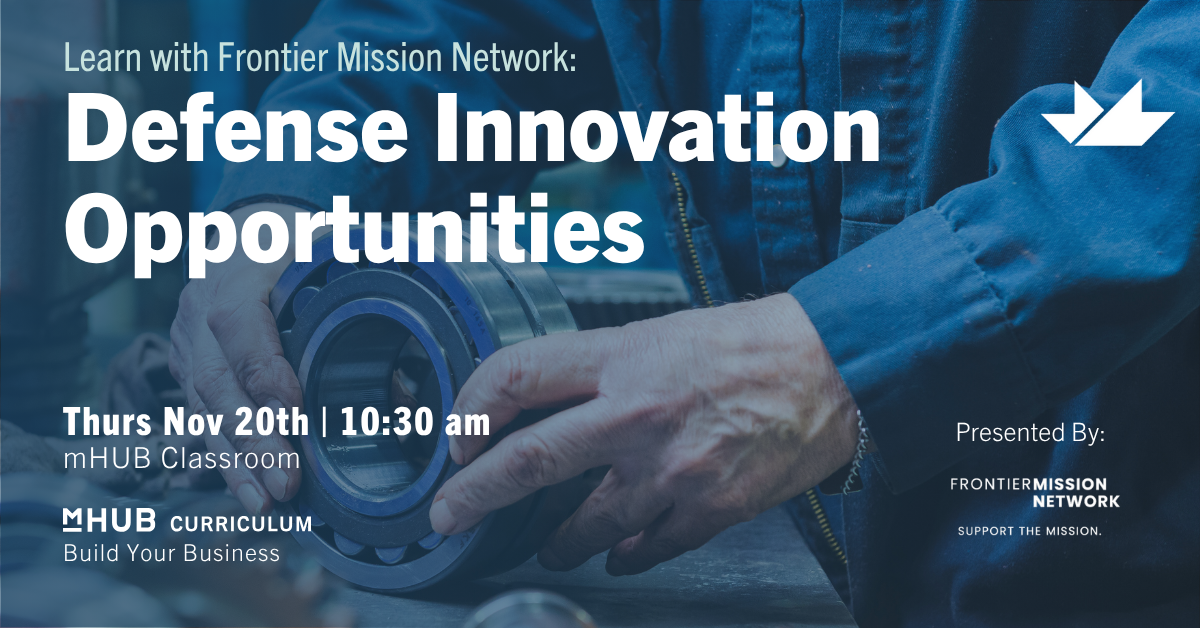 Learn with Frontier Mission Network - Defense Innovation Opportunities
