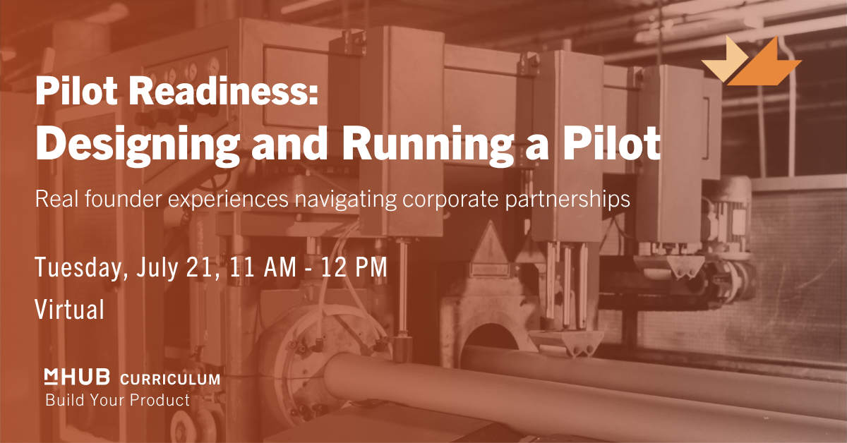 Pilot Readiness - Designing and Running a Pilot