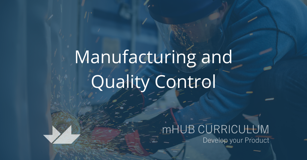 Manufacturing and Quality Control 