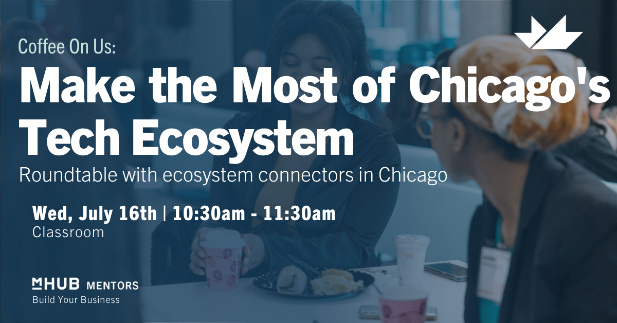 Coffee on Us - How to Make the Most of Chicago's Tech Ecosystem
