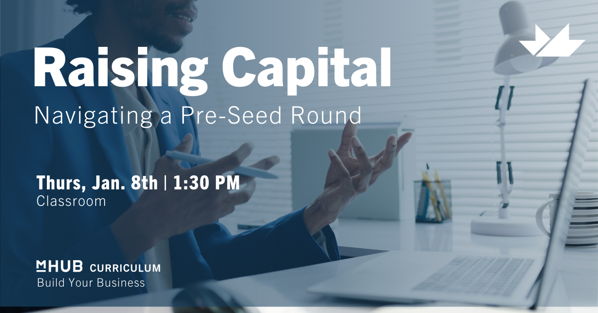 Raising Capital - Navigating a Pre-Seed Round