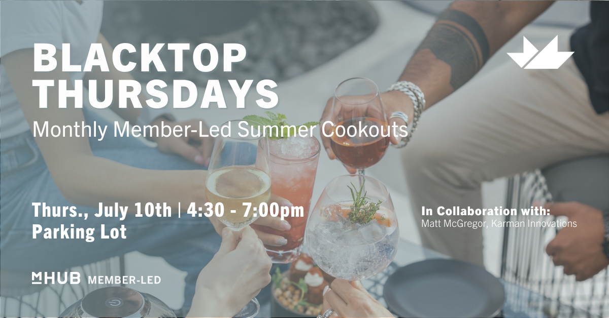 Blacktop Thursdays - Monthly Happy Hour and Cookout