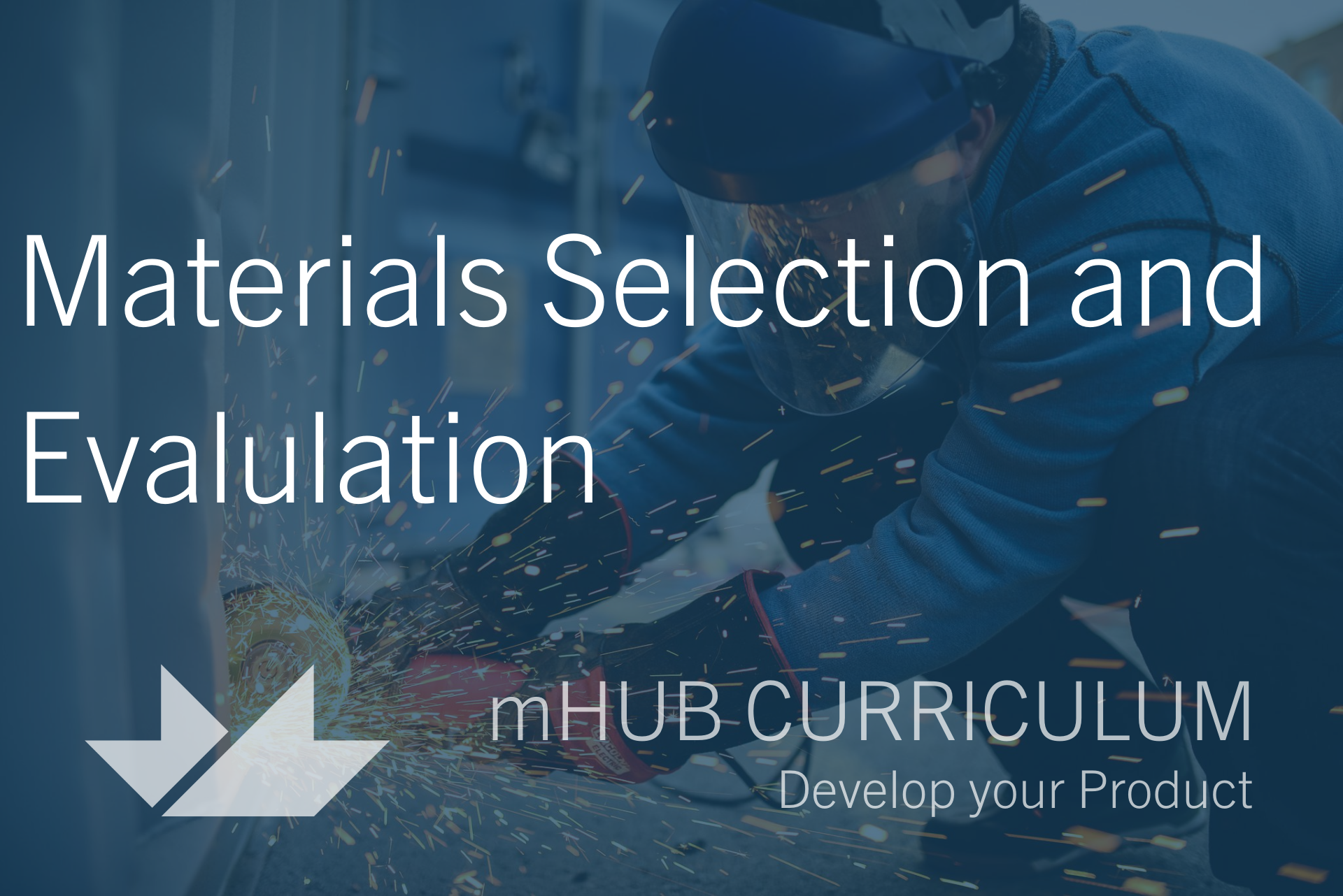 Materials Selection and Evaluation 