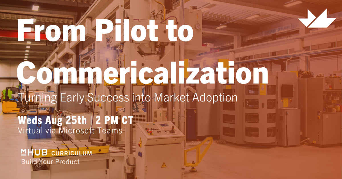 Pilot Readiness - Turning Pilots into Commercial Traction