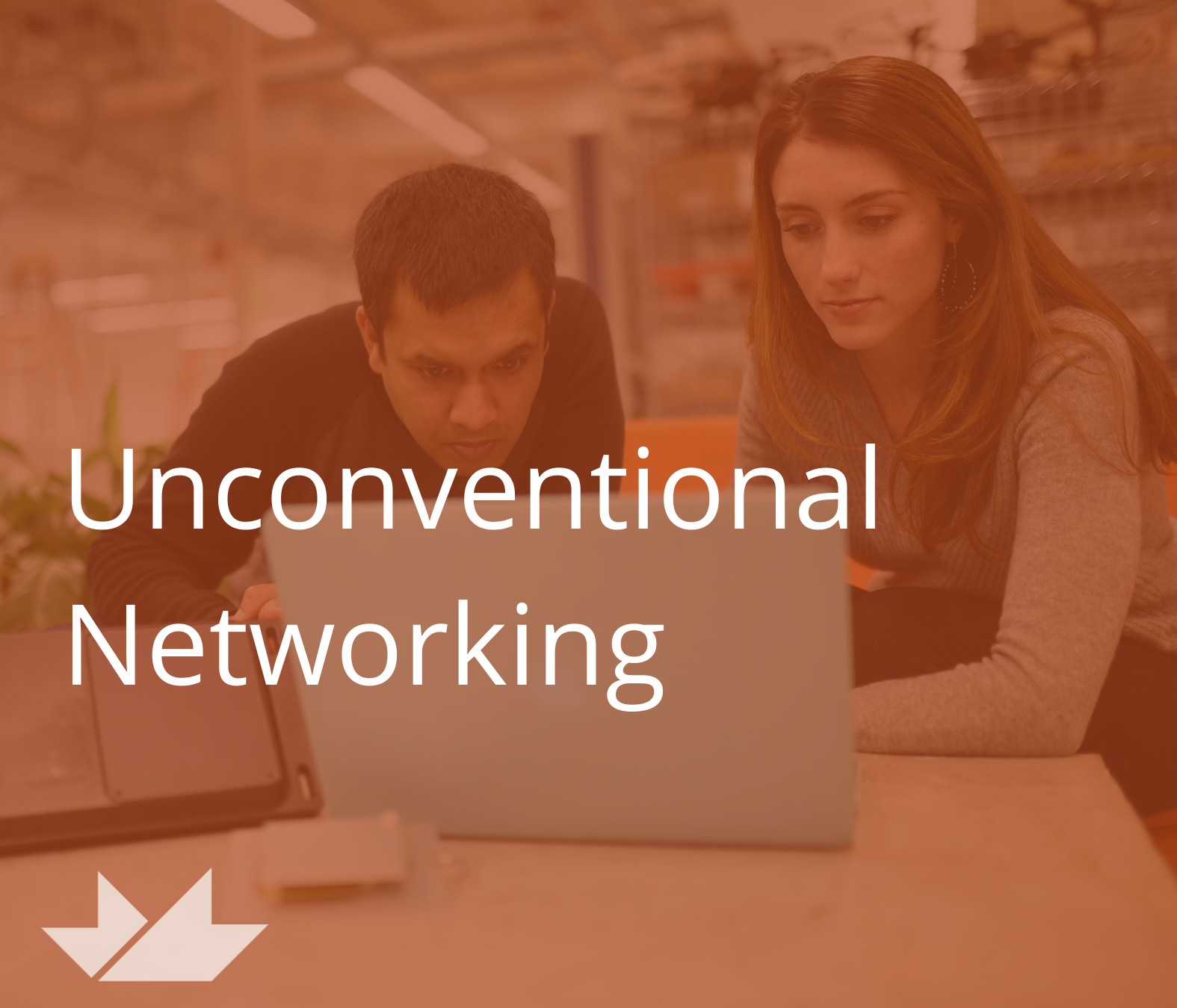 Unconventional Networking 