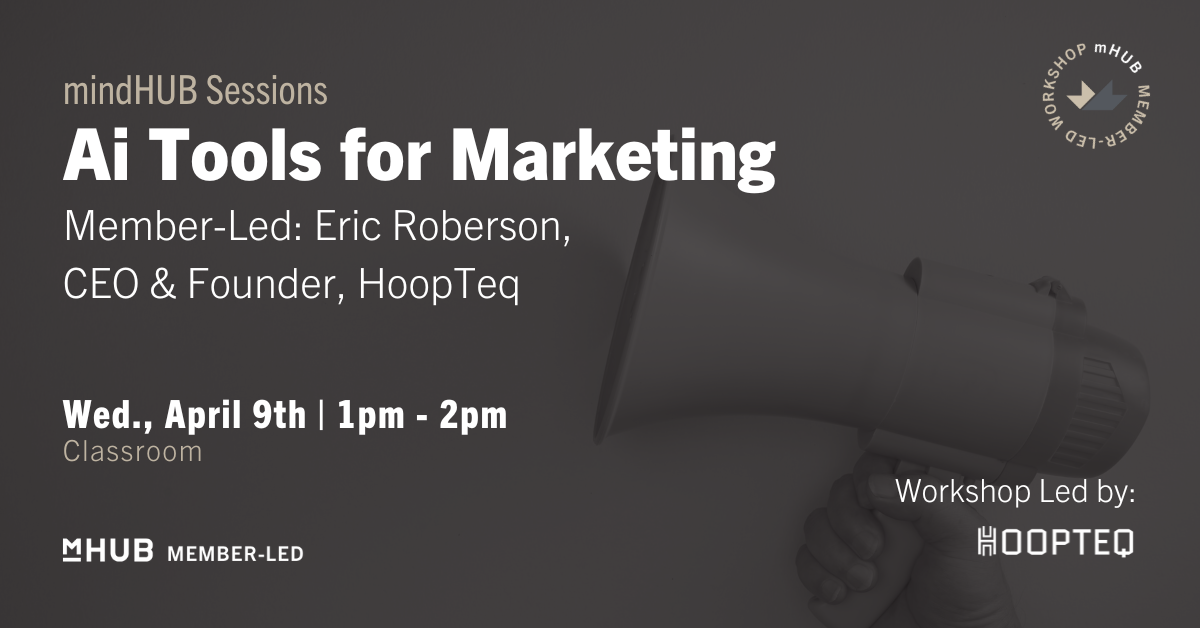 MindHUB Sessions featuring Hoopteq - Ai Tools for Marketing