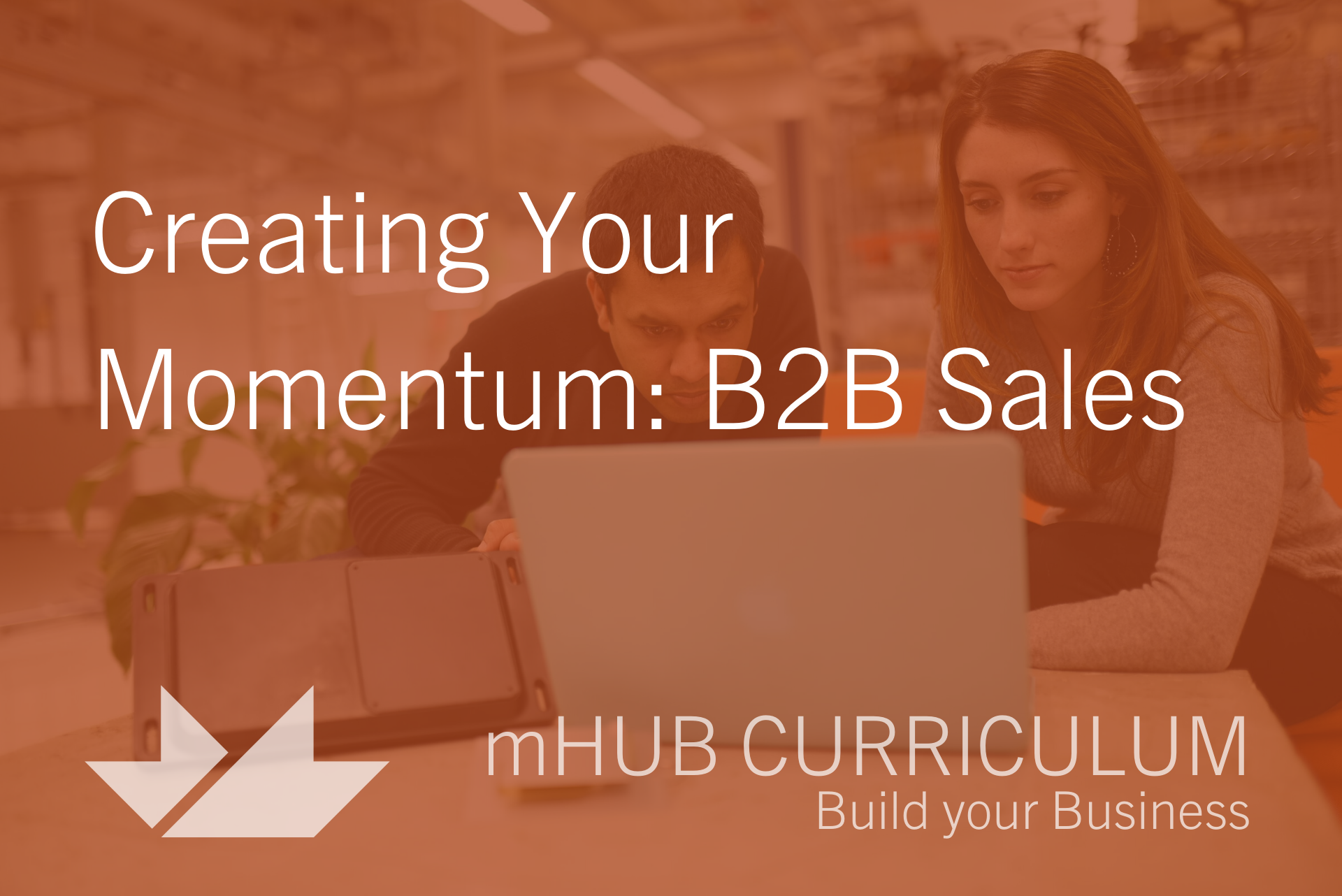 Creating Your Momentum: B2B Sales