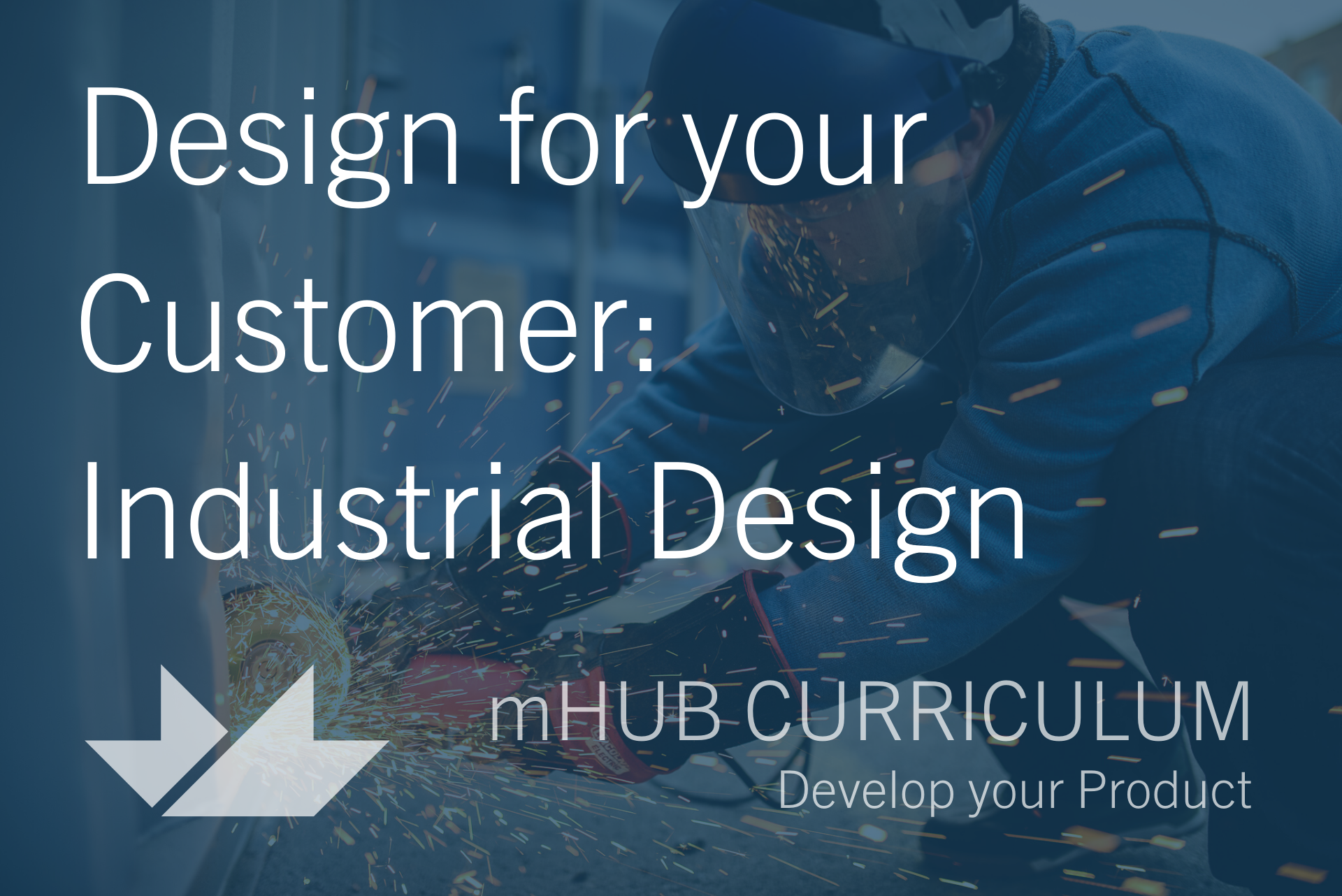 Design for your Customer: Industrial Design