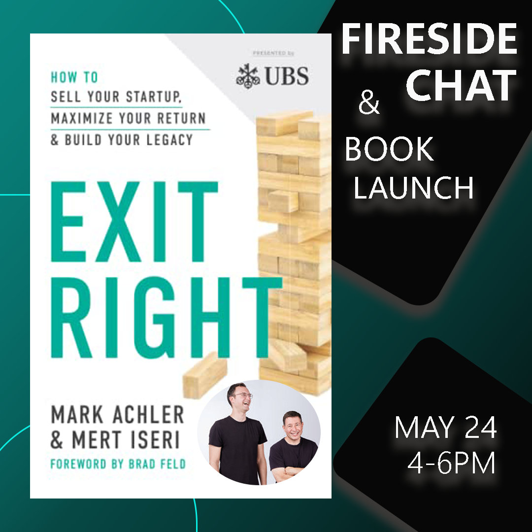 Exit Right: Fireside Chat with Mark Achler and Mert Iseri