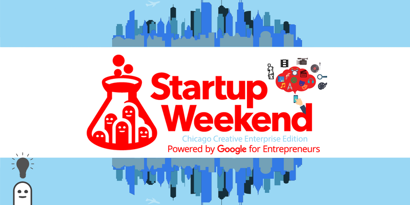 Techstars Startup Weekend Chicago: Creative Enterprise Edition
