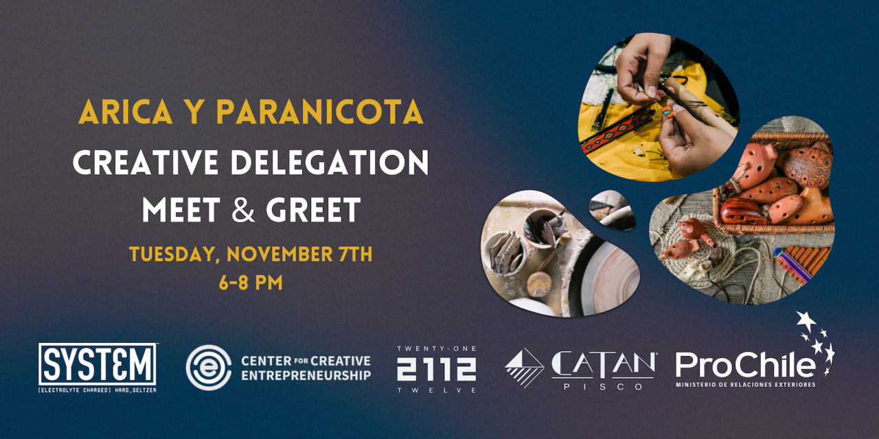 Arica y Parinacota Creative Delegation Meet & Greet