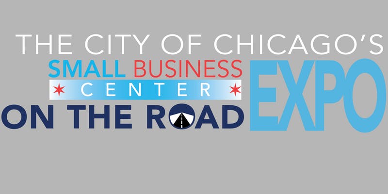 City of Chicago Small Business Center on the Road Expo
