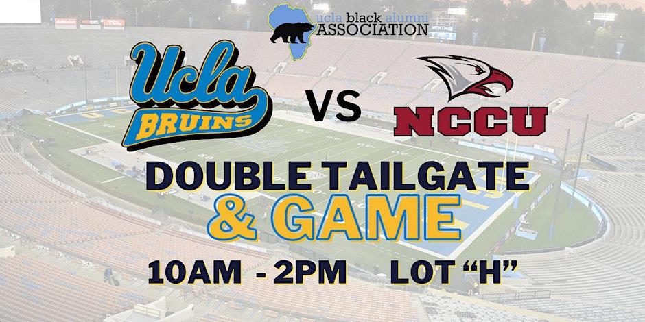 Black Bruin Excellence - UCLA vs. NCCU Tailgate & Football Game