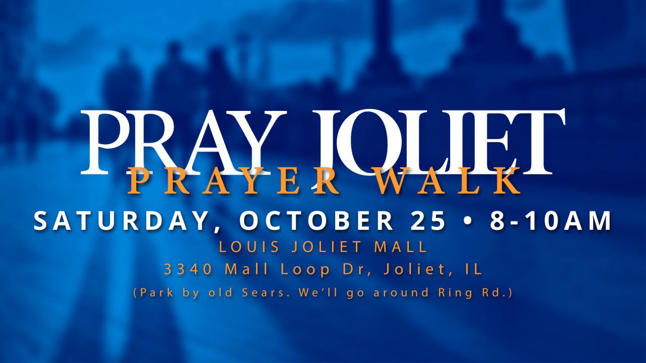 Pray Joliet - Prayer Walk
