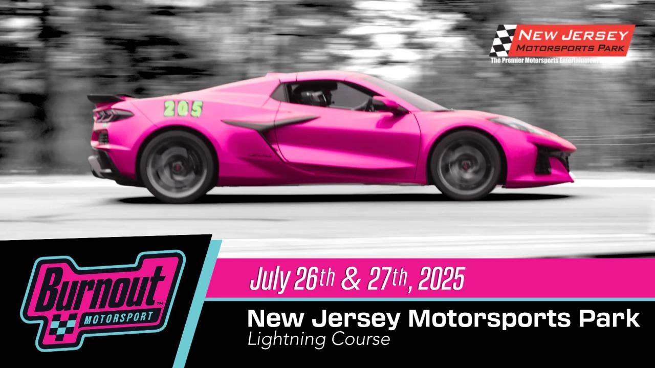 Burnout Motorsport - Summer HPDE @ NJMP Lightning